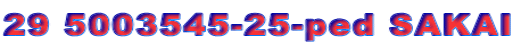 29 5003545-25-ped SAKAI
